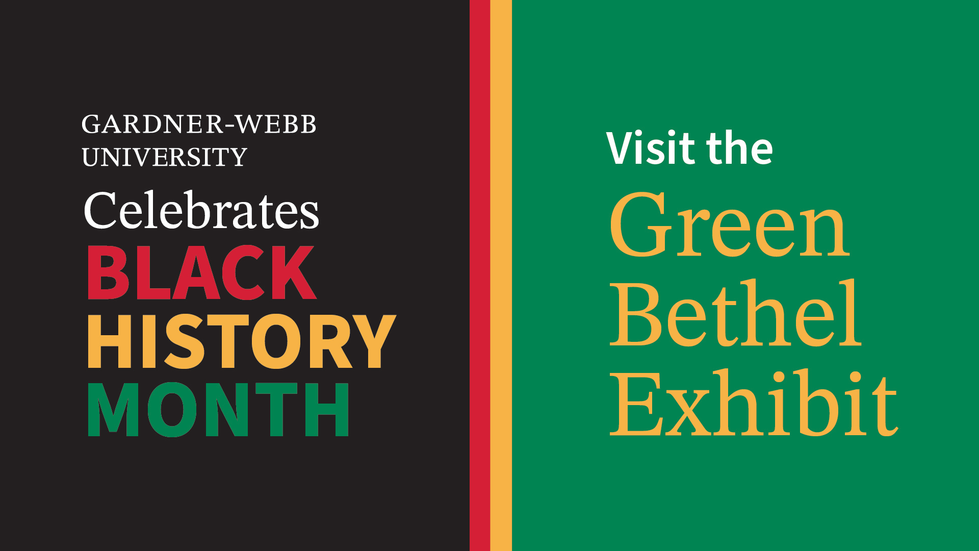 Gardner-Webb Black History Month Green Bethel Exhibit